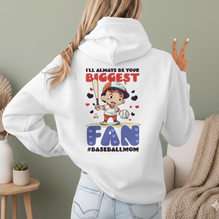 Always Your Biggest Fan Baseball Mom Women Hoodie Back Print