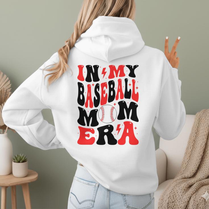 In My Baseball Mom Era Groovy Mom Women Hoodie Back Print In My Baseball Mom Era Groovy Mom Women Hoodie Back Print