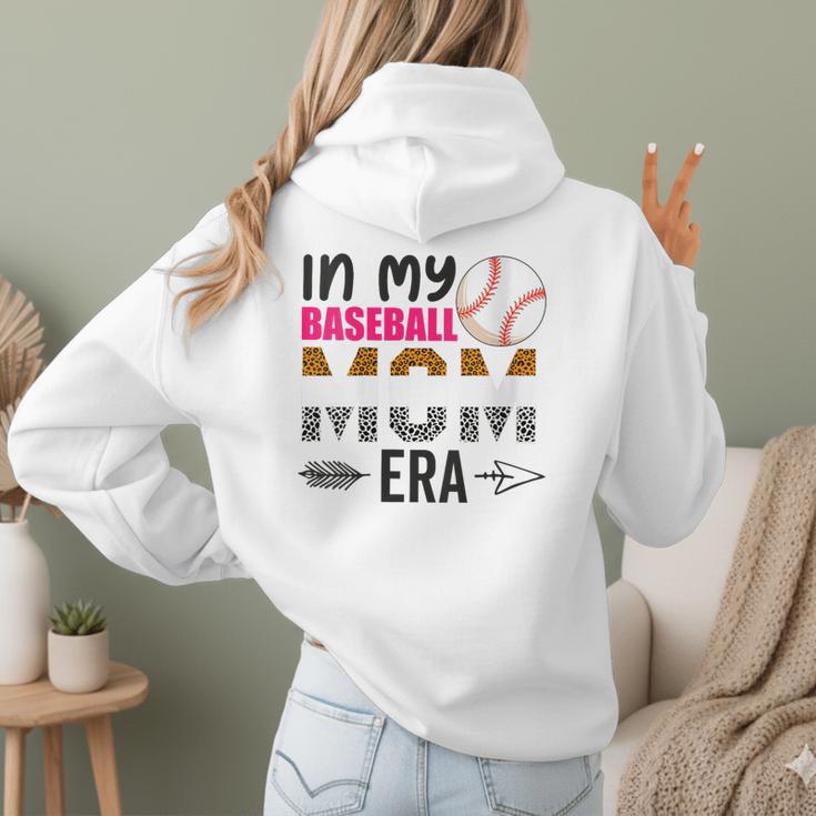 In My Baseball Mom Era Baseball Mom Mother Women Hoodie Back Print In My Baseball Mom Era Baseball Mom Mother Women Hoodie Back Print