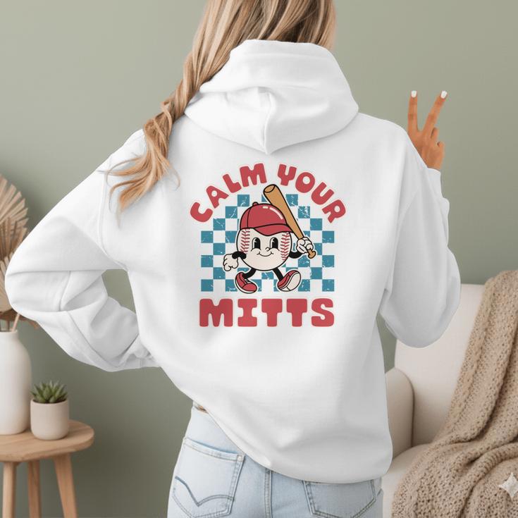 Calm Your Mitts Baseball Mom Sport Lover Women Hoodie Back Print