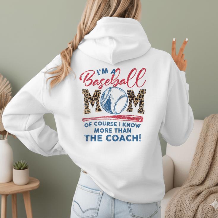 I’m A Baseball Mom Of Course I Know More Than The Coach Women Hoodie Back Print I’m A Baseball Mom Of Course I Know More Than The Coach Women Hoodie Back Print