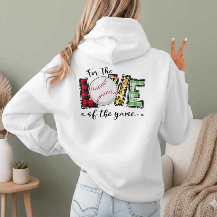For The Love Of The Game Day Baseball Mom Cheering Lovers Women Hoodie Back Print For The Love Of The Game Day Baseball Mom Cheering Lovers Women Hoodie Back Print