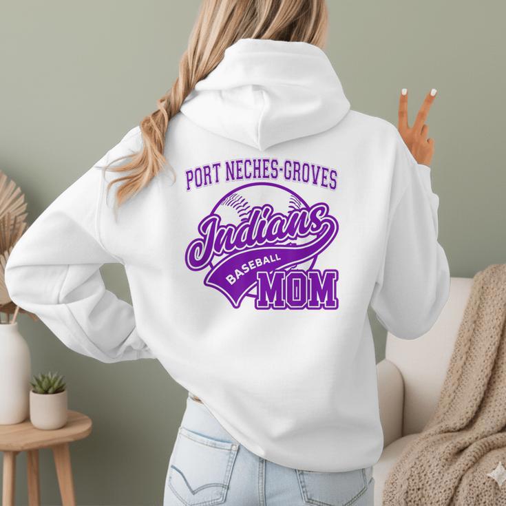 Port Neches-Groves High School PNG Indians Baseball Mom Women Hoodie Back Print Port Neches-Groves High School PNG Indians Baseball Mom Women Hoodie Back Print