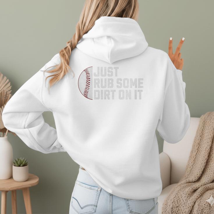 Sports Meme Rub Some Dirt On It For Baseball Mom Premium Women Hoodie Back Print Sports Meme Rub Some Dirt On It For Baseball Mom Premium Women Hoodie Back Print