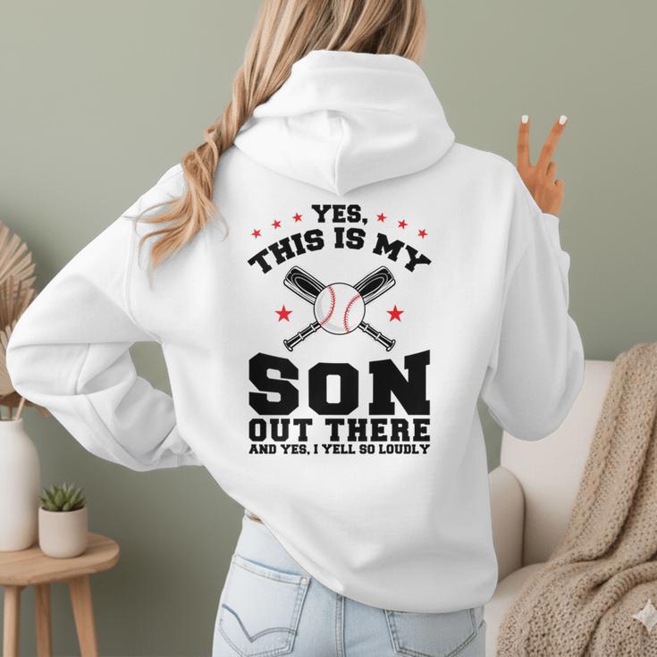 Yes This Is My Son Out There Baseball Mom Women Hoodie Back Print