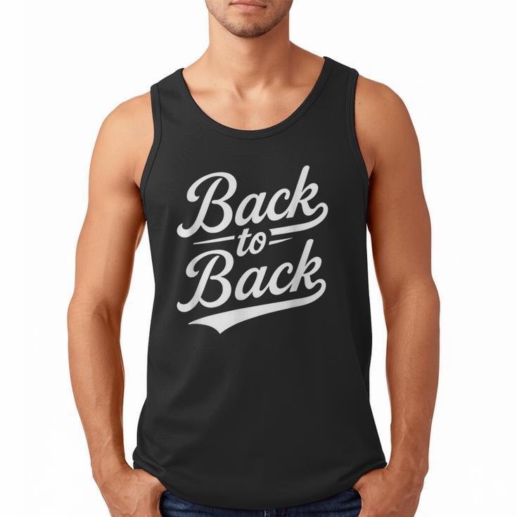 Back To Back For Boys Girls Men Women Baseball Men Tank Top