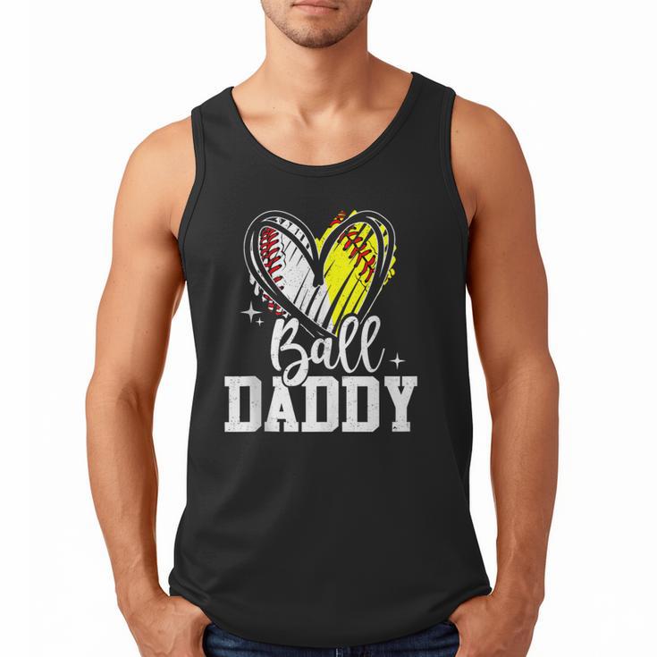 Ball Daddy Softball Baseball Dad Fathers Day Men Tank Top