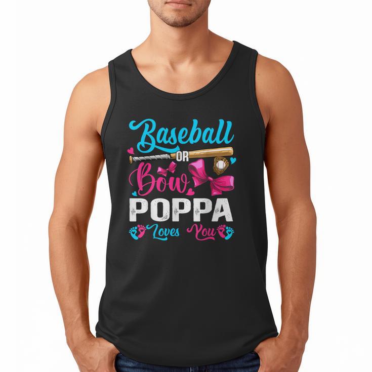 Baseball Or Bows Poppa Loves You Gender Reveal Men Tank Top