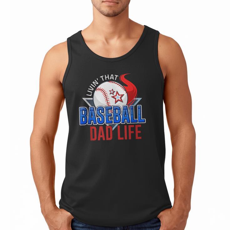 Baseball Dad Life Happy Fathers Day Dad Daddy Baseball Lover Men Tank Top
