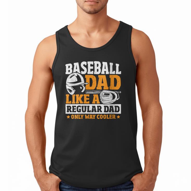 Baseball Dad Like a Regular Dad Only Way Cooler Men Tank Top