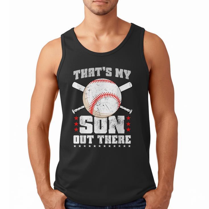 Baseball Dad Softball Game Son Out There Fathersday Baseball Men Tank Top