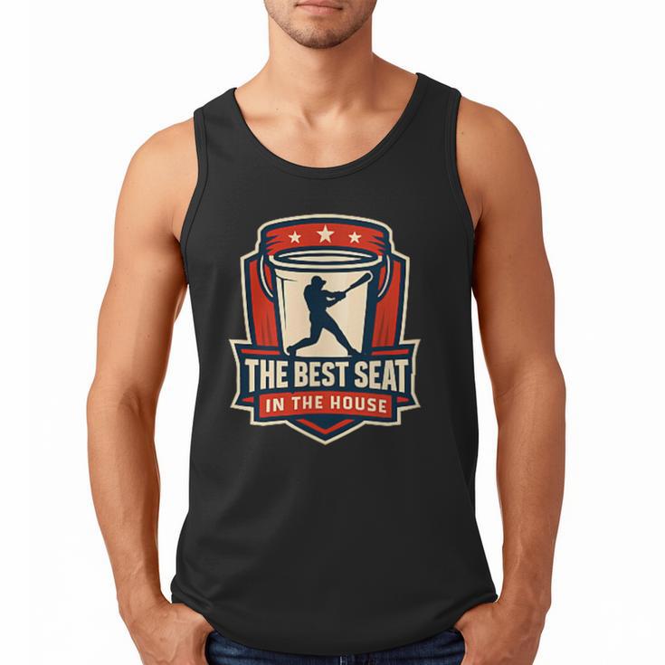 The Best Seat In The House Bucket Dad Baseball Dad Men Tank Top