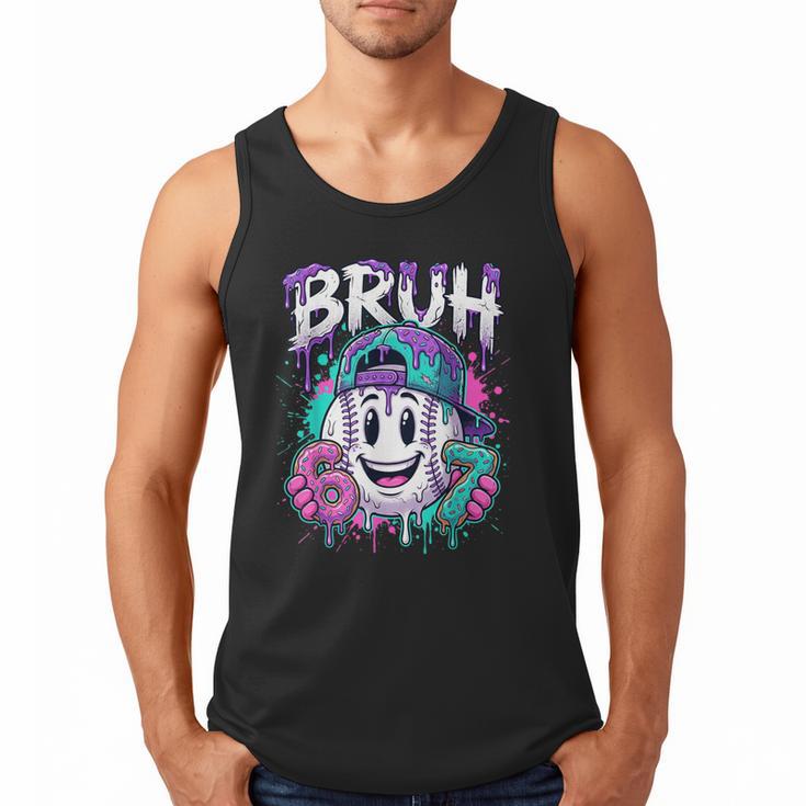 Bruh 67 Baseball Drip Boys Kids Six Seven Meme 6-7 Dripping Men Tank Top