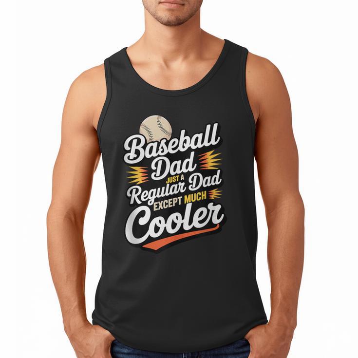 Cool Baseball Dad Saying For Sports Loving Dads Men Tank Top