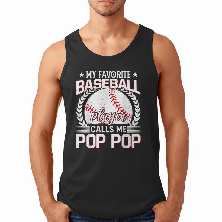 My Favorite Baseball Player Calls Me Pop Pop Men Tank Top