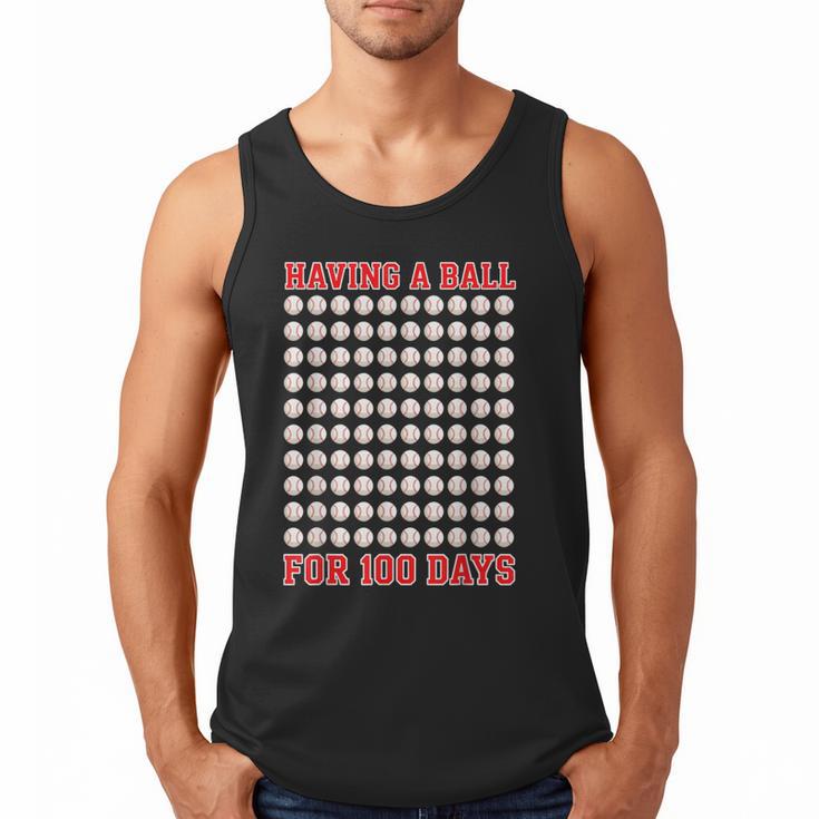 Having A Ball For 100 Days Of School 100th Baseball Men Tank Top