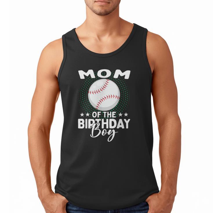 Mom Of The Birthday Boy Baseball Player Birthday Men Tank Top
