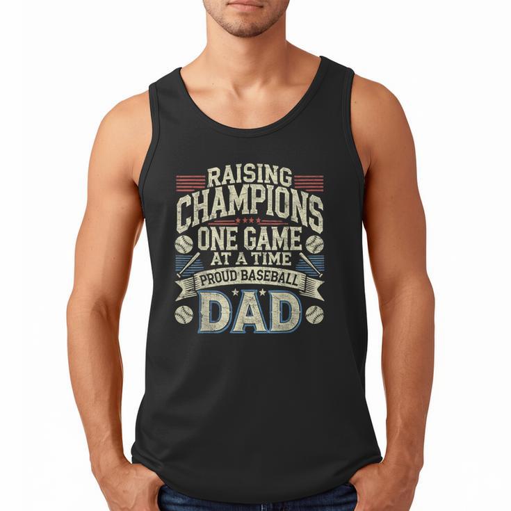 Proud Baseball Dad Raising Champions One Game At A Time Men Tank Top