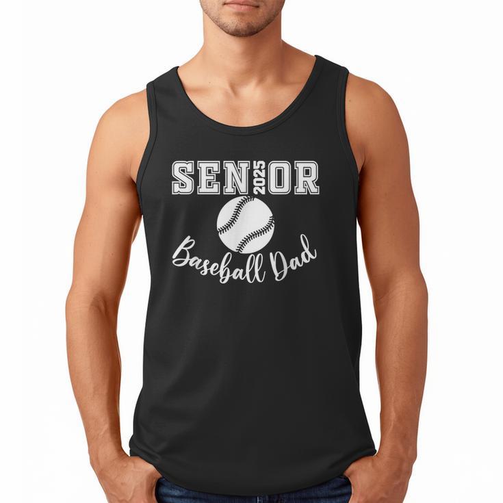 Senior 2025 Baseball Dad Baseball Class Of 2025 Graduation Men Tank Top
