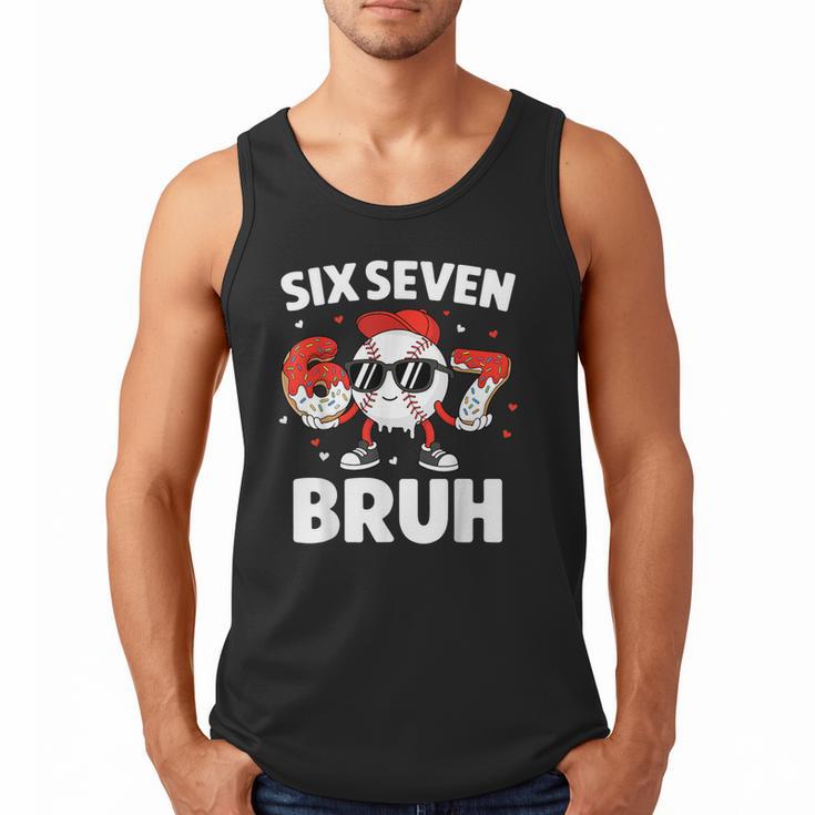 Six Seven Bruh Valentines Baseball Kids 67 Valentine Boys Men Tank Top