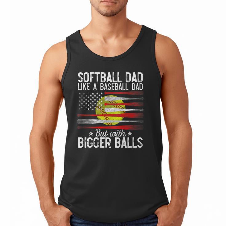 Softball Dad Just Like A Baseball Dad But With Bigger Back Men Tank Top