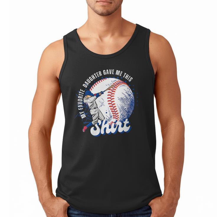 Vintage Baseball Dad Tee My Favorite Daughter Gave Me This Men Tank Top
