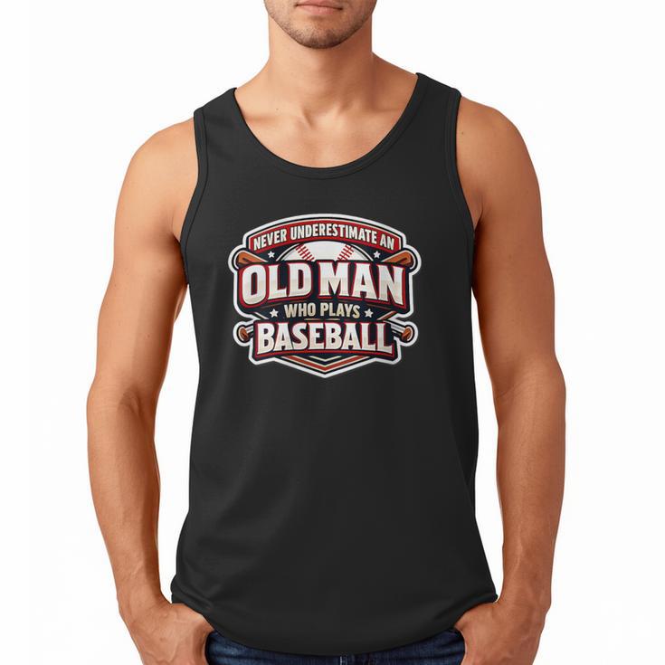 Women's Never Underestimate An Old Man Who Plays Baseball Men Tank Top