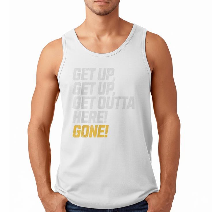 Baseball Player Get Up Get Outta Here Gone Home Run Men Tank Top