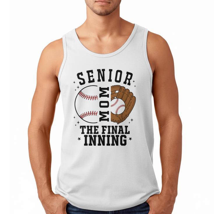 Baseball Senior Mom 2026 The Final Inning Men Tank Top