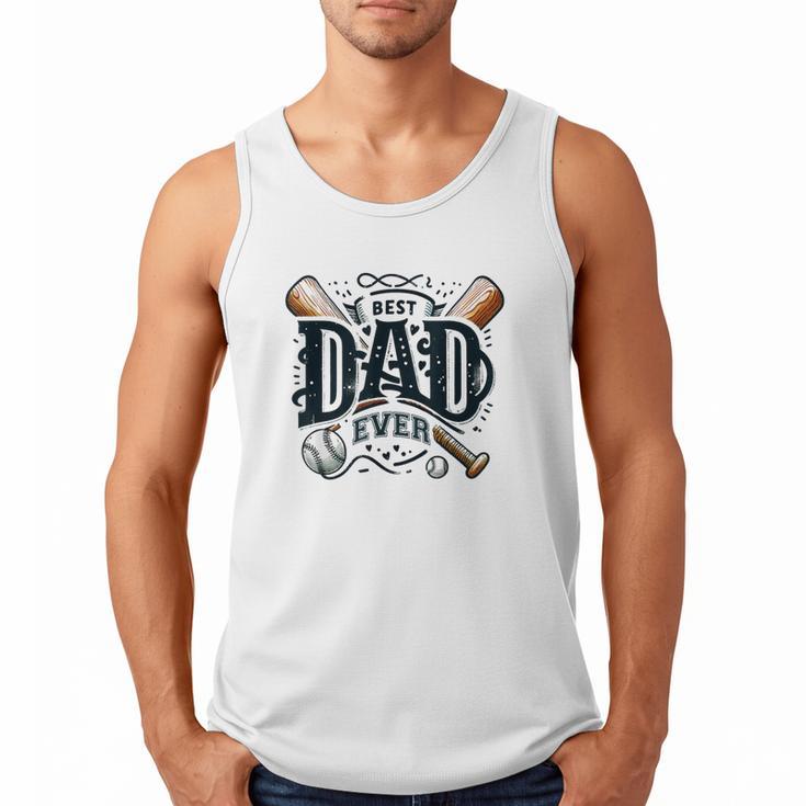 Best Dad Ever Father's Day Sports Papa Baseball Daddy Men Tank Top