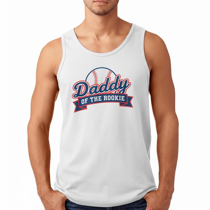 Dad Daddy Of The Rookie Baseball Men Tank Top