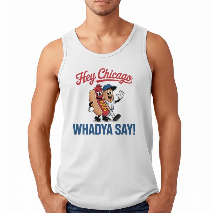 Hey Chicago Whadya Say Baseball Hot Dog Men Tank Top