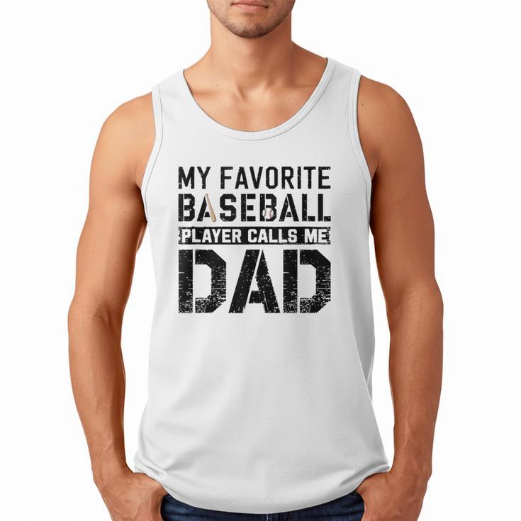 Retro Baseball Dad My Favorite Baseball Player Calls Me Dad Men Tank Top