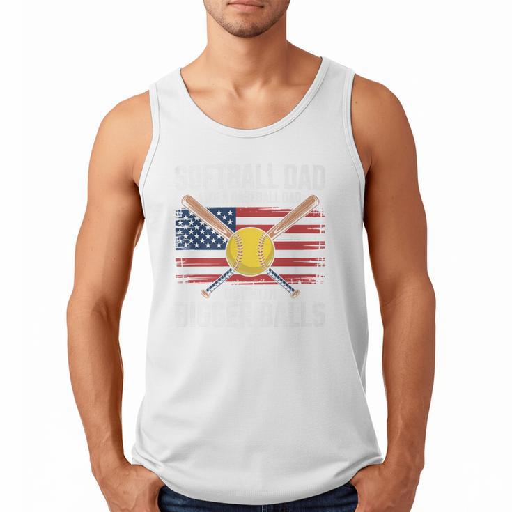 Softball Dad Like A Baseball Dad With Bigger Balls Sport Dad Premium Men Tank Top