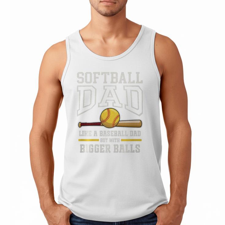 Softball Dad Tees Like Baseball Dad But Bigger Balls Premium Tri-Blend Men Tank Top