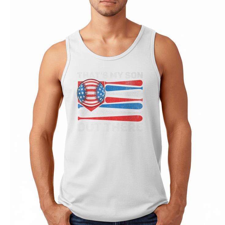 That's My Son Out There Baseball Dad For Men 4th Of July Men Premium Men Tank Top
