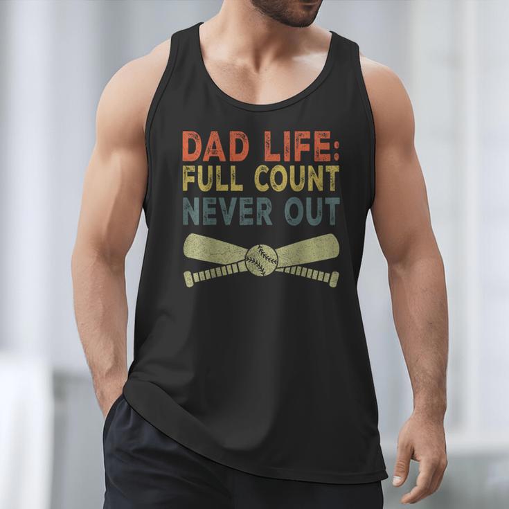 Baseball Dad For Men Dad Life Full Count Never Out Men Tank Top Baseball Dad For Men Dad Life Full Count Never Out Men Tank Top
