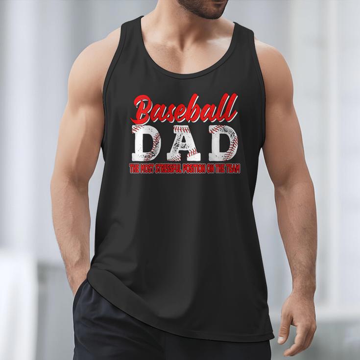 Baseball Dad Most Stressful Position On The Team Player Men Tank Top