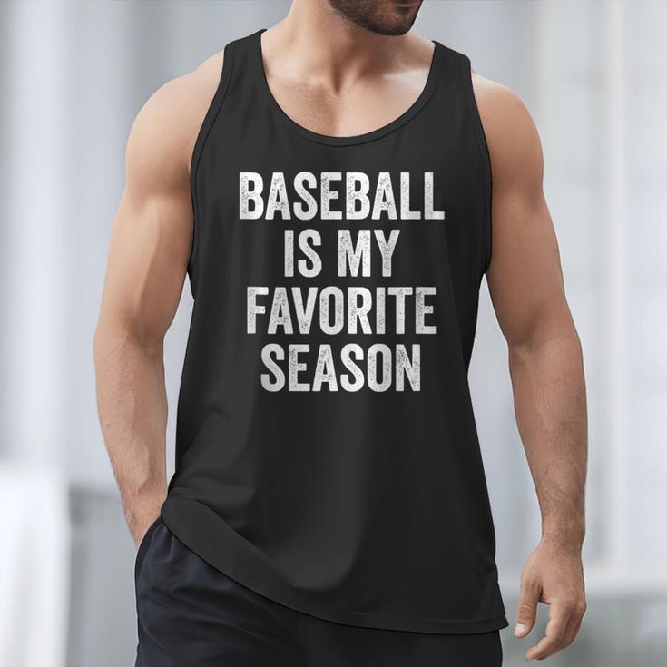 Baseball Is My Favorite Season Baseball Player Men Tank Top