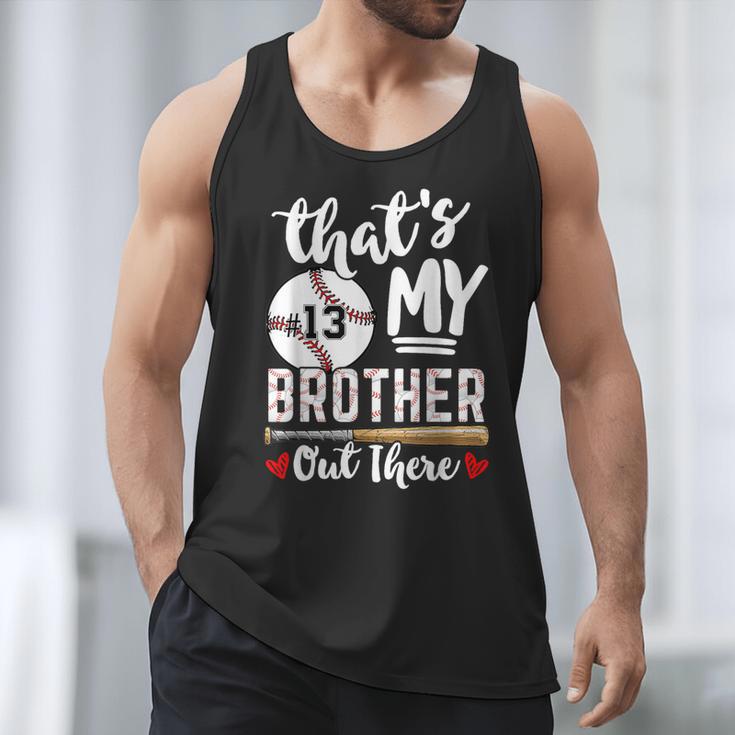 Baseball Jersey Number 13 That's My Brother Out There Men Tank Top Baseball Jersey Number 13 That's My Brother Out There Men Tank Top