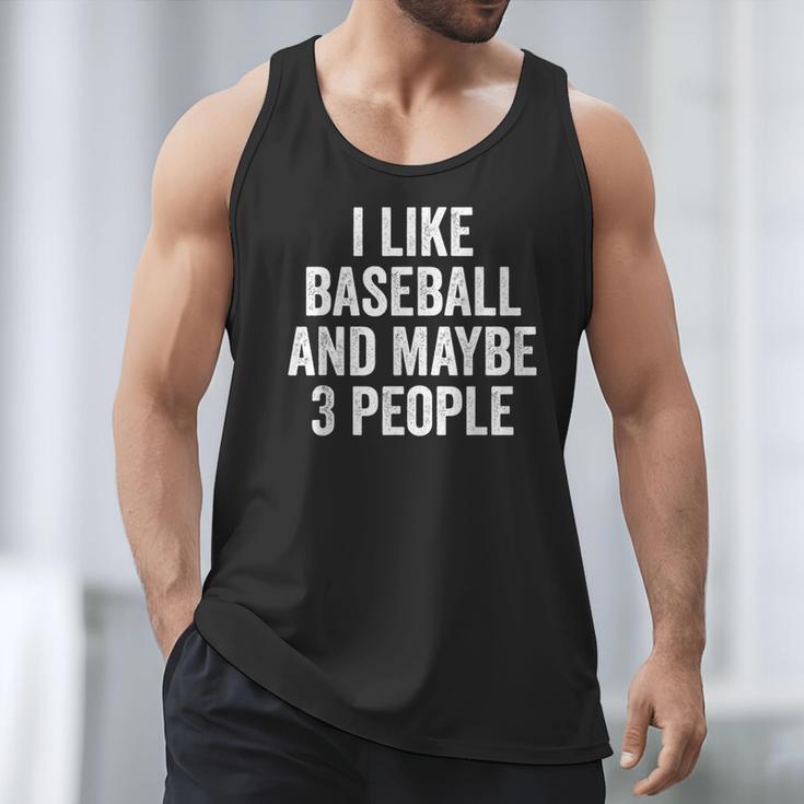 I Like Baseball And Maybe 3 People Baseball Player Men Tank Top I Like Baseball And Maybe 3 People Baseball Player Men Tank Top