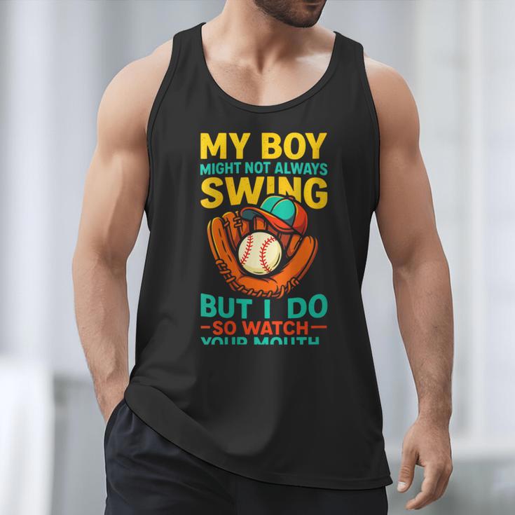 My Boy Might Not Always Swing Baseball Dad Sports Men Tank Top My Boy Might Not Always Swing Baseball Dad Sports Men Tank Top
