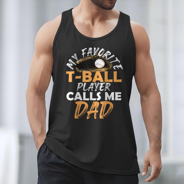 My Favorite T-Ball Player Calls Me Dad – Baseball Dad Men Tank Top My Favorite T-Ball Player Calls Me Dad – Baseball Dad Men Tank Top