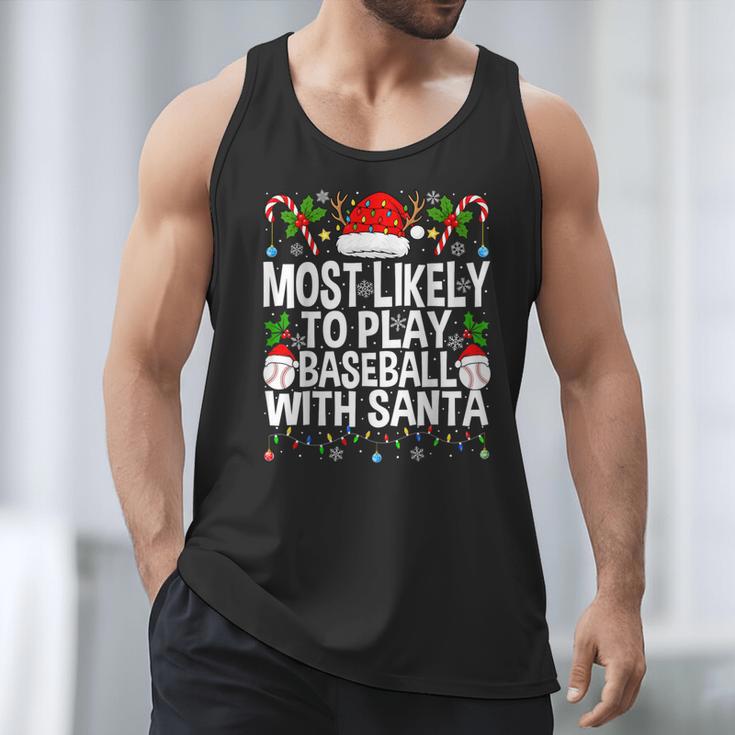 Most Likely To Play Baseball With Santa Christmas Baseball Men Tank Top