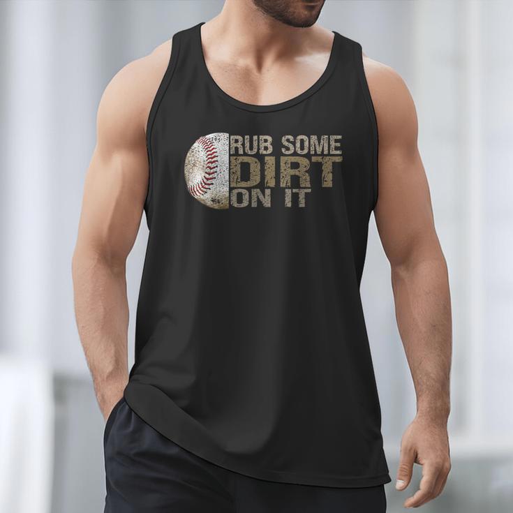 Rub Some Dirt On It Baseball Men Tank Top Rub Some Dirt On It Baseball Men Tank Top