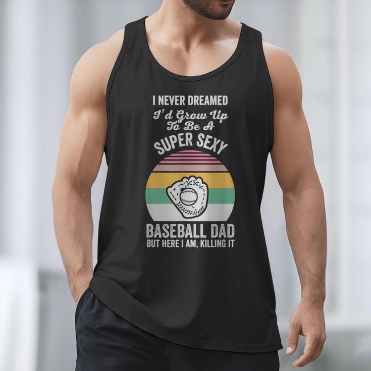 Super Sexy Baseball Dad Here I Am Men Tank Top Super Sexy Baseball Dad Here I Am Men Tank Top