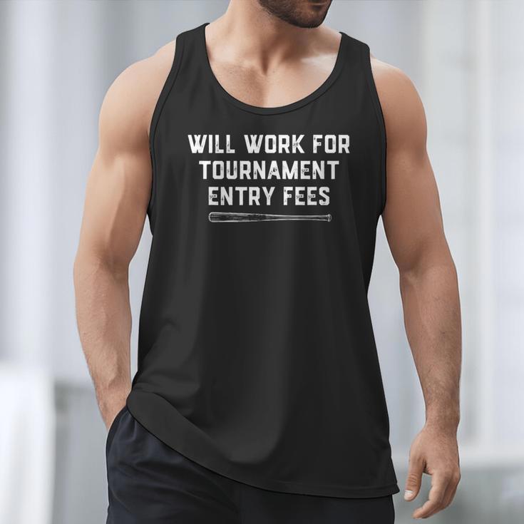 Will Work For Tournament Entry Fees – Travel Baseball Men Tank Top