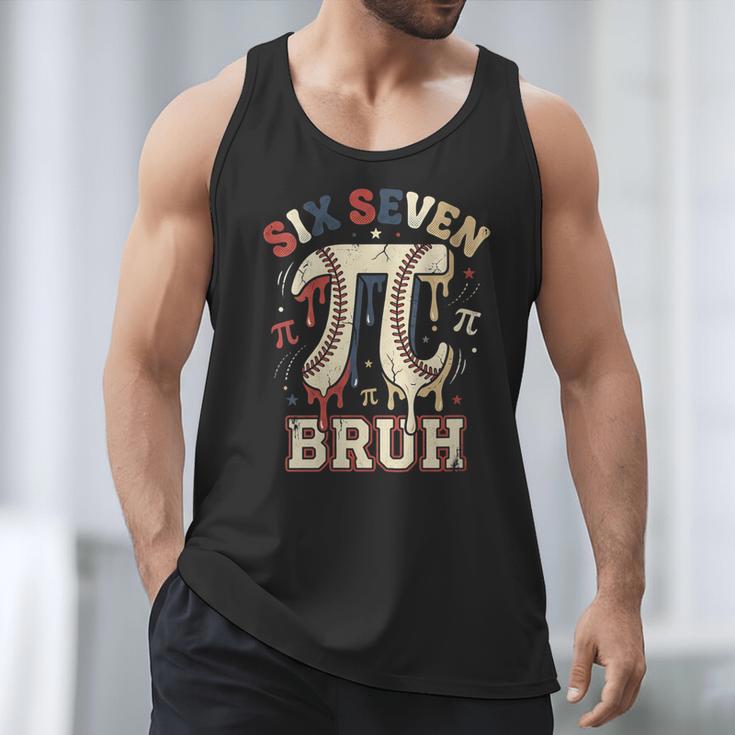 Women's Six Seven 67 Bruh 6 7 Happy Pi Day Baseball Be Irrational Men Tank Top Women's Six Seven 67 Bruh 6 7 Happy Pi Day Baseball Be Irrational Men Tank Top