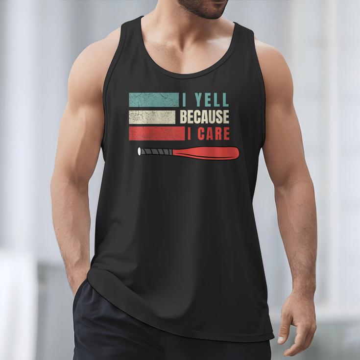 I Yell Because I Care Baseball Dads T-Shirt Men Tank Top