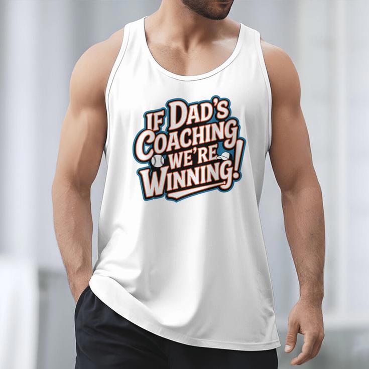 If Dad’s Coaching We’Re Winning Baseball Dad Family Premium Men Tank Top